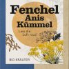 Fenchel Anis Kümmel Sonnentor