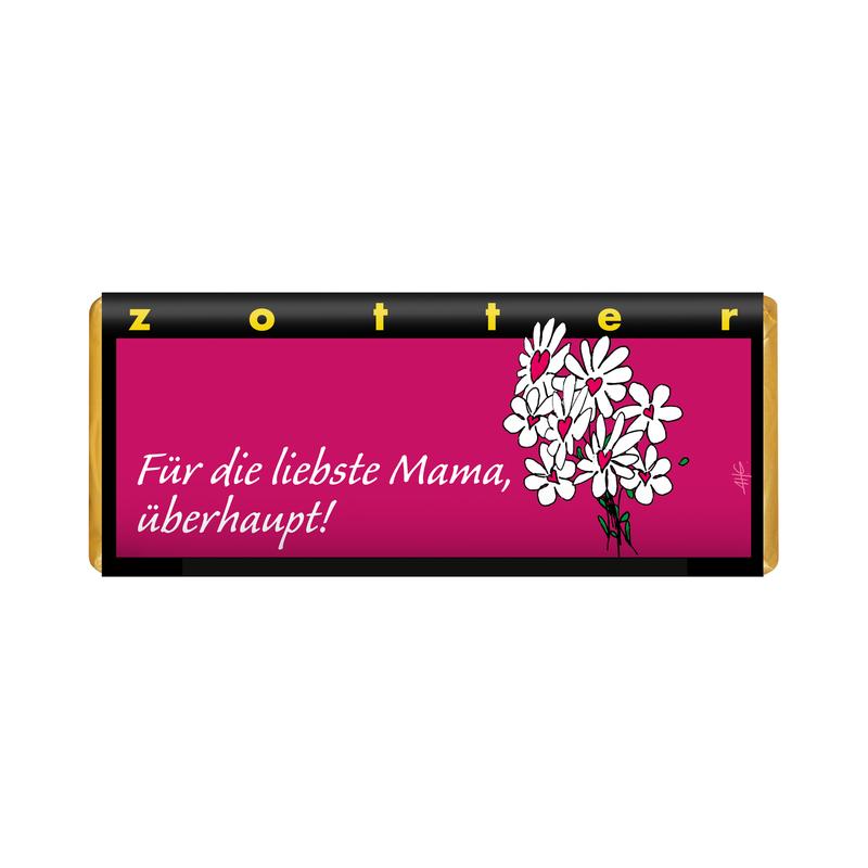 Für die liebste Mama, überhaupt! Zotter